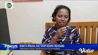 Wanita Penjual Kue Tikam Sesama Pedagang di Kabupaten Jember