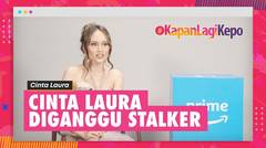 Cinta Laura Pernah Digangguin Stalker Sampai Ganti Nomor Handphone | KapanLagi Kepo