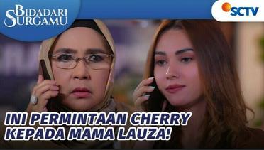 Apa Nih? Cherry Minta Mama Lauza Beri Izin Denis dan Sakinah Adopsi Anak | Bidadari Surgamu - Episode 398