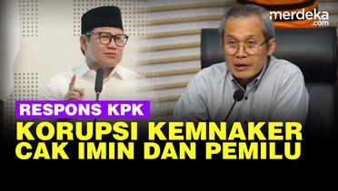 Respons KPK Soal Korupsi KPK, Cawapres Cak Imin dan Kontestasi Politik