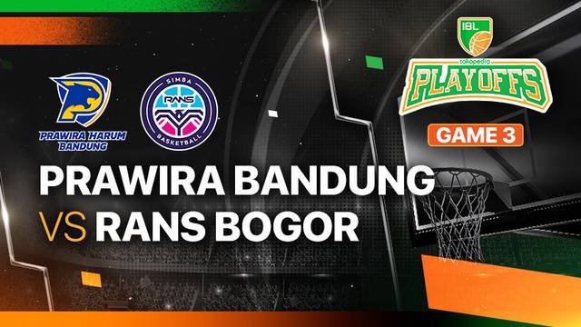 Playoffs - Game 3: Prawira Harum Bandung vs RANS Simba Bogor - Full Match | IBL Tokopedia 2024