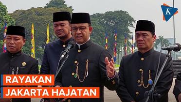 Anies Baswedan Ungkap Makna Tema HUT ke-495 DKI Jakarta
