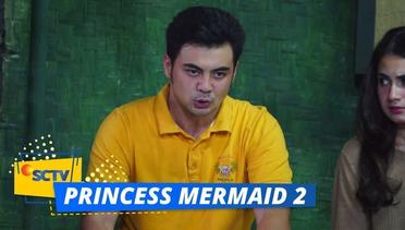 Princess Mermaid Season 2 - Episode 14 dan 15