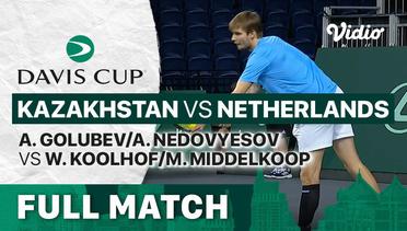 Full Match | Grup D Kazakhstan vs Netherlands | Andrey Golubev/Aleksandr Nedovyesov vs Wesley Koolhof/Matwe Middelkoop | Davis Cup 2022