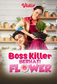 Boss Killer Berhati Flower
