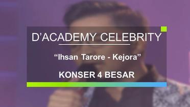 Ihsan Tarore - Kejora (Konser 4 Besar D'Academy Celebrity)