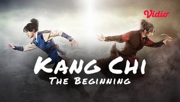 Kang Chi, the Beginning - Teaser