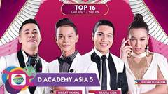 D'Academy Asia 5 - Konser Top 16 Group 1 Show