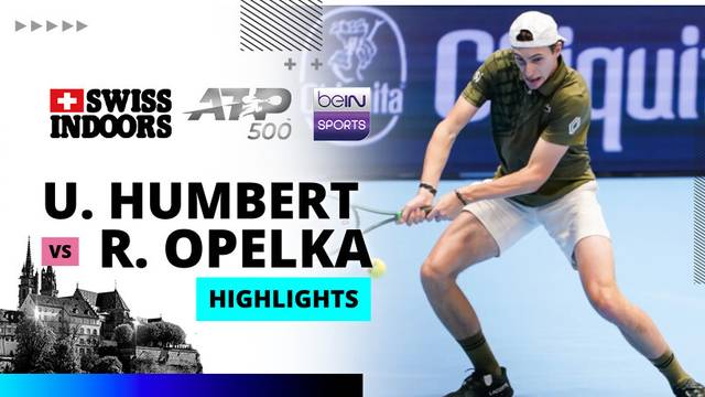 U. Humbert vs R. Opelka - Highlight | ATP 500: Swiss Indoors Basel 2025