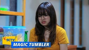 JAHAT! Nadine Tuduh Olive Pembawa Sial | Magic Tumbler Season 3 - Eps. 17