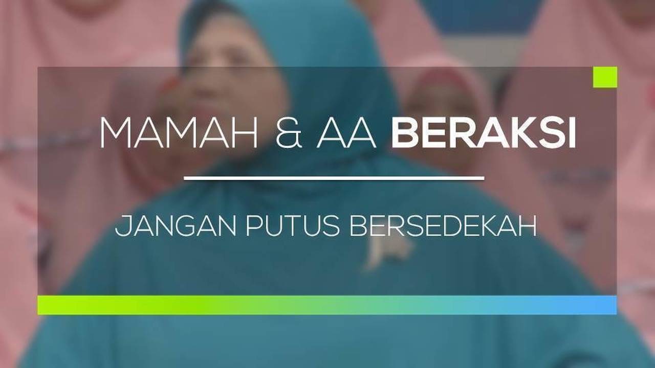 Mamah Dan Aa Beraksi Jangan Putus Bersedekah Vidio