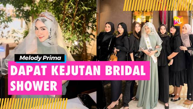 Segera Menikah untuk Kedua Kalinya, 8 Potret Melody Prima Dapat Surprise Bridal Shower dari Sahabat