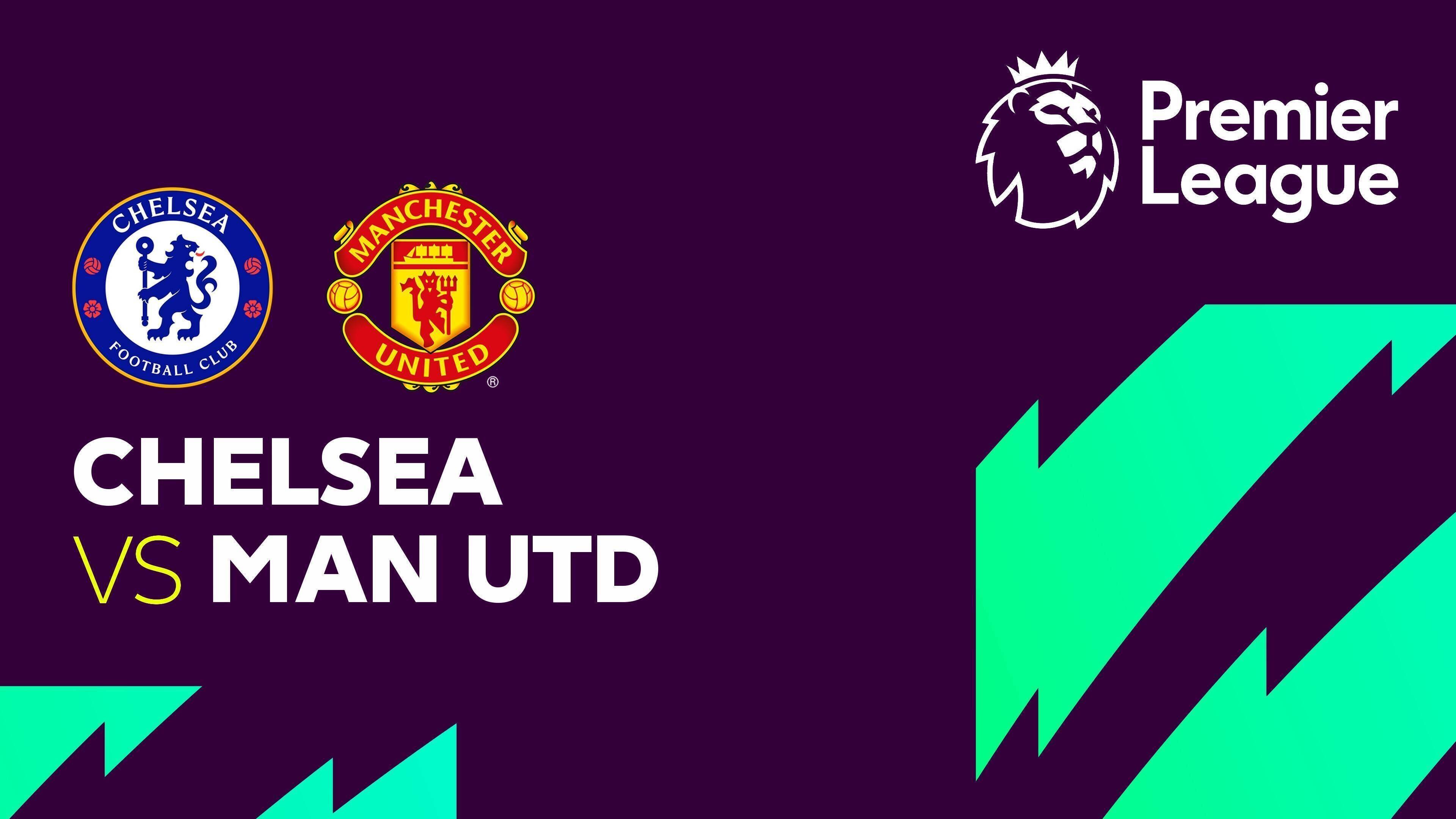 Chelsea vs Man United