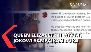 Presiden Jokowi Sampaikan Belasungkawa untuk Kerajaan Inggris Atas Wafatnya Ratu Elizabeth II