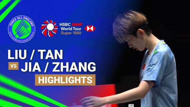 Liu Sheng Shu/Tan Ning (CHN) vs Jia Yi Fan/Zhang Shu Xian (CHN) - Highlight | YONEX All England Open Badminton Championships 2026