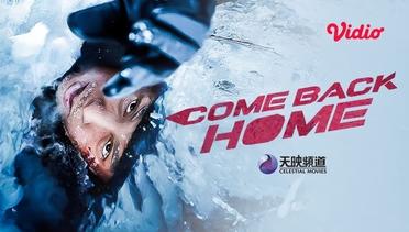 Come Back Home - Trailer