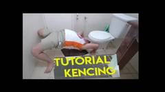 tutorial kencing