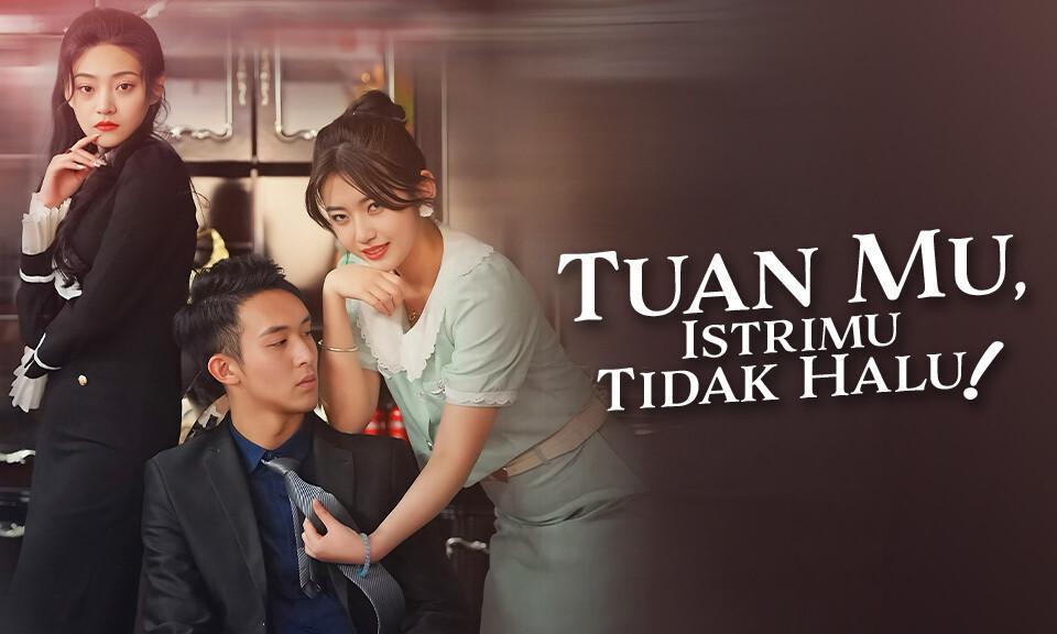 Tuan Mu, Istrimu Tidak Halu!