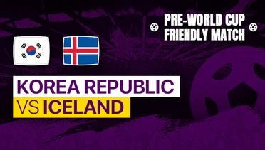 Full Match - Korea Republic vs Iceland | Pre World Cup Friendly Match 2022