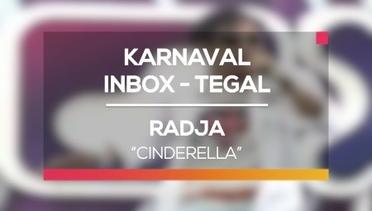 Radja - Cinderella (Karnaval Inbox Tegal)