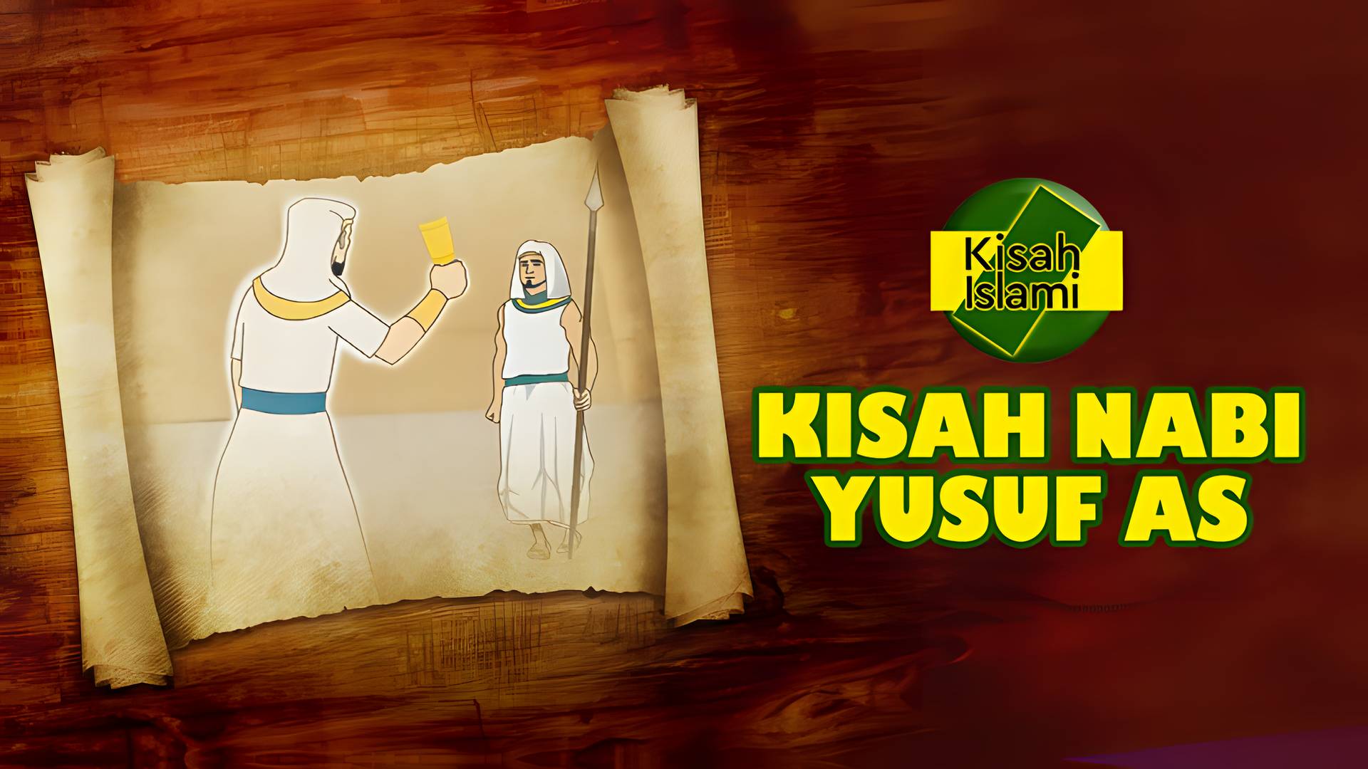 Kisah Islami - Kisah Nabi Yusuf AS