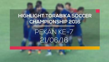 Highlight Torabika Soccer Championship 2016 - Pekan ke - 7 (21/06/16)