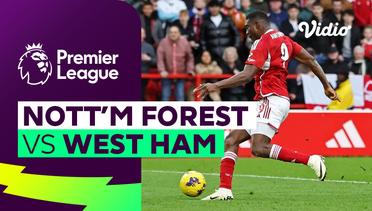 Nottingham Forest vs West Ham - Mini Match | Premier League 23/24