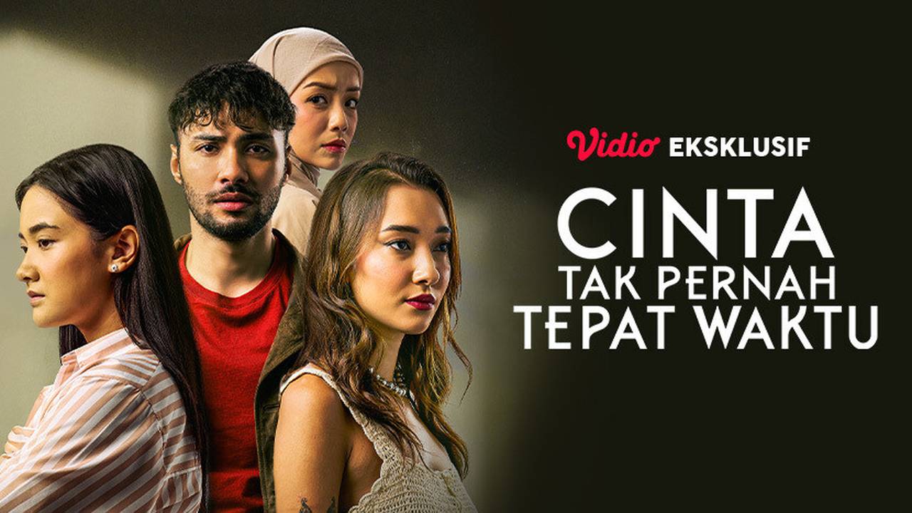 Cinta Tak Pernah Tepat Waktu (2025) Full Movie