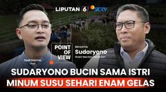 Cerita Wamen Pertanian Sudaryono yang Bucin sama Istri serta Minum Susu Sehari Enam Gelas | POV