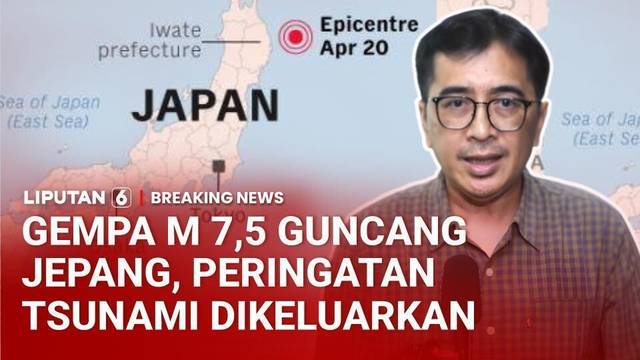 BREAKING NEWS | Gempa M 7,5 Guncang Jepang Utara, Peringatan Tsunami hingga 3 Meter Dikeluarkan