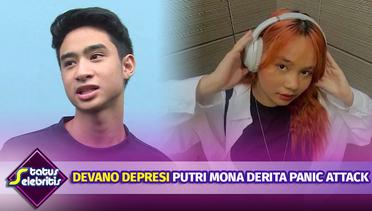 Devano Danendra Depresi, Putri Mona Ratuliu Menderita Panic Attack | Status Selebritis