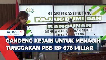 Pemkot Semarang Gandeng Kejari untuk Menagih Tunggakan PBB Rp 676 Miliar