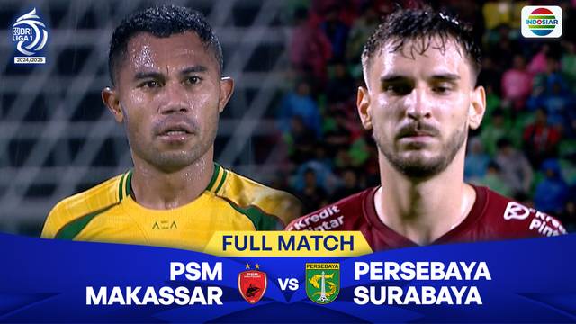 PSM Makassar VS Persebaya Surabaya - Full Match | BRI Liga 1 2024/25