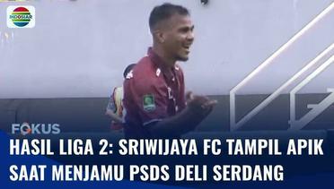 Pegadaian Liga 2, Persela Lamongan dan Sriwijaya FC Berhasil Menang dan Raih 3 Poin | Fokus