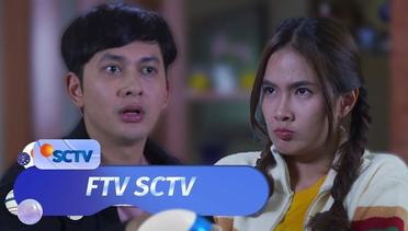Kamu Nanyea Kenapa Kita Saling Cinta | FTV SCTV