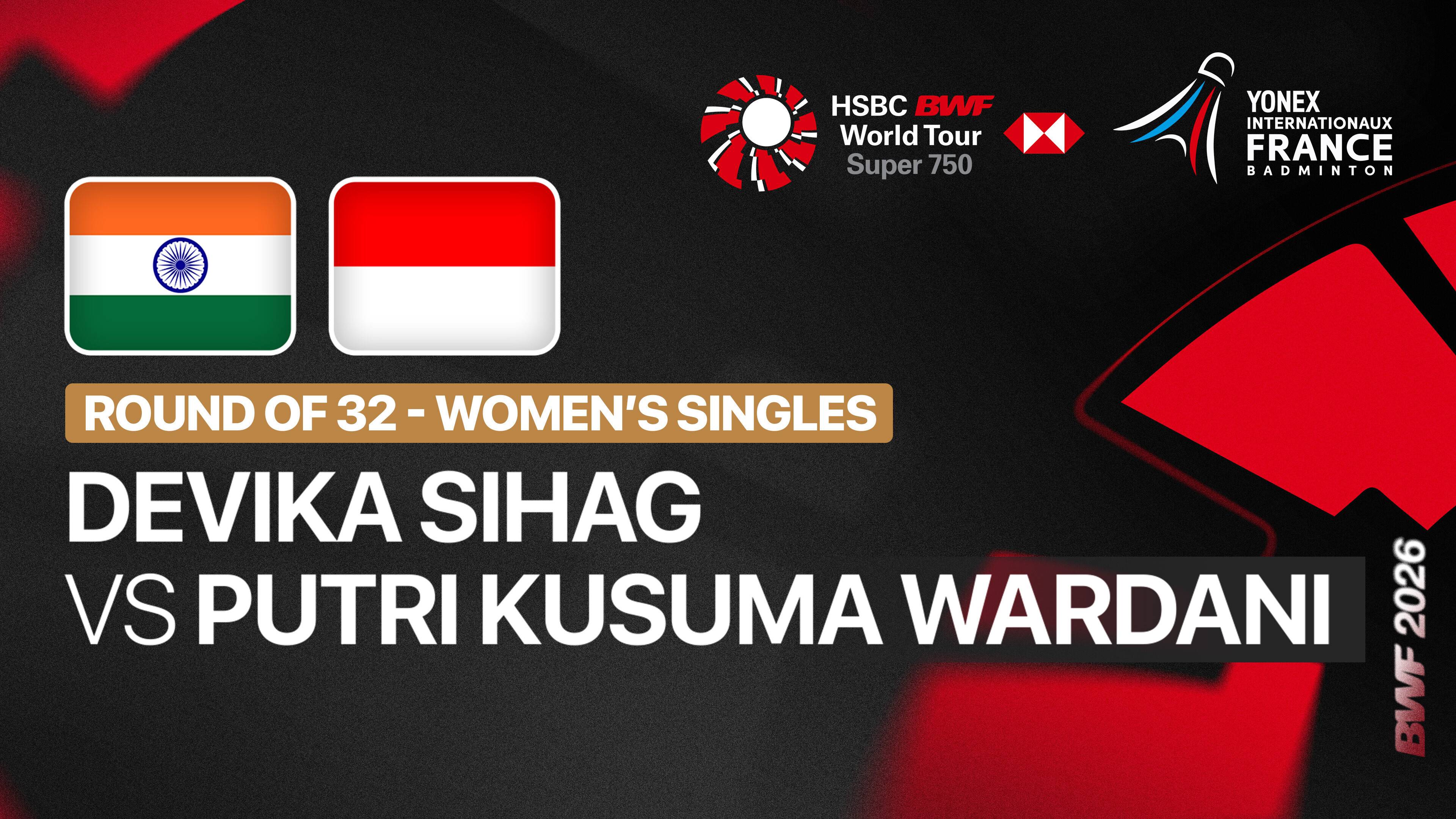 Devika Sihag (IND) vs Putri Kusuma Wardani (INA) - Women's Singles Round of 32 | YONEX French Open 2026