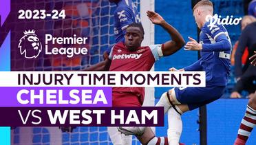 Momen Injury Time | Chelsea vs West Ham | Premier League 2023/24