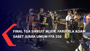 Final TGA Sirkuit Mijen, Farudila Adam Sabet Juara Umum FFA 250