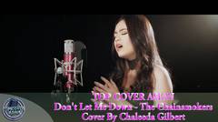 Asian Cover [  The Chainsmokers -  Don't Let Me Down ( Cover by Chaleeda Gilbert ) ]