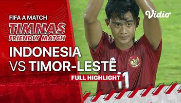 Full Highlights - Indonesia VS Timor-Leste | FIFA 'A' Timnas Indonesia