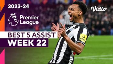 5 Assist Terbaik | Matchweek 22 | Premier League 2023/24