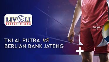Full Match - TNI AL Putra vs Berlian Bank Jateng | Livoli 2019