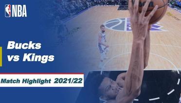 Match Highlight | Milwaukee Bucks vs Sacramento Kings | NBA Regular Season 2021/22