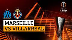 Marseille vs Villarreal - Full Match | UEFA Europa League 2023/24