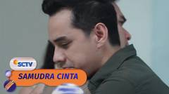 Terbukti Sudah, Jika Rey dan Sam Adalah Kakak Beradik | Samudra Cinta Episode 673