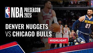 Denver Nuggets vs Chicago Bulls - Highlights | NBA Preseason 2023