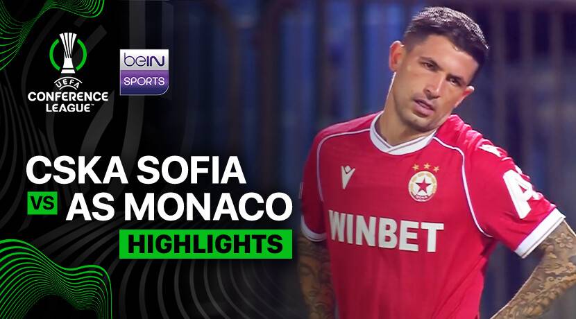 PFC CSKA Sofia vs Monaco