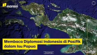 Membaca Diplomasi Indonesia di Pasifik dalam Isu Papua