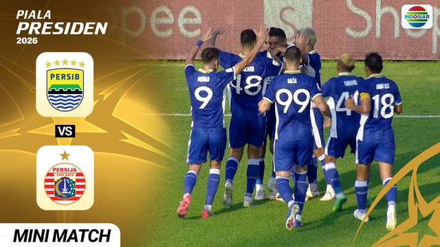 Persib Bandung VS Persija Jakarta - Mini Match | Piala Presiden 2026