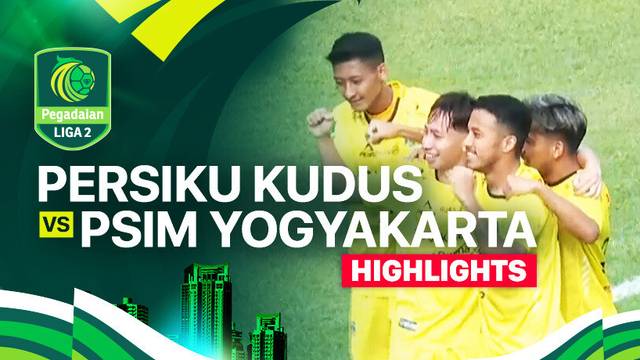 Persiku Kudus vs PSIM Yogyakarta - Highlights | Pegadaian Liga 2 2024/25